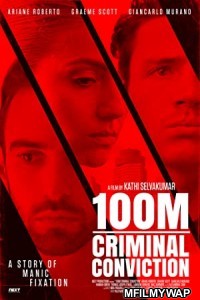 100M Criminal Conviction (2021) Unofficial Hindi Dubbed Movie