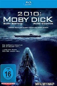 2010 Moby Dick (2010) Hindi Dubbed Movies