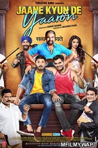 Jaane kyun de yaaron (2018) Bollywood Hindi Movie