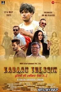 Kabaad The Coin (2021) Bollywood Hindi Movie