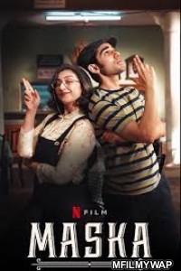 Maska (2020) Bollywood Hindi Movie