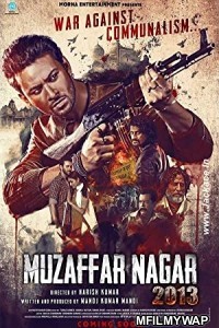 Muzaffarnagar 2013 (2017) Bollywood Hindi Movie