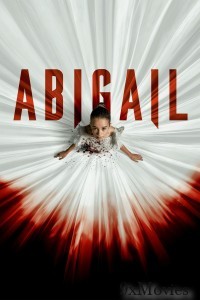 Abigail (2024) ORG Hindi Dubbed Movies