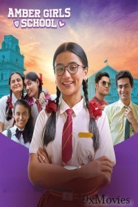 Amber Girls School (2024) Season 1 Hindi Web Series