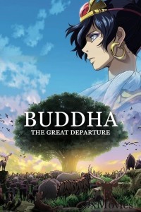 Buddha The Great Departure (2011) ORG Hindi Dubbed Movie