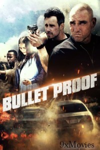 Bullet Proof (2022) ORG Hindi Dubbed Movie