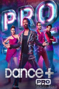 Dance Plus Pro (2024) Hindi Season 1 Episode-17