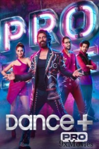 Dance Plus Pro (2024) Hindi Season 1 Episode-25