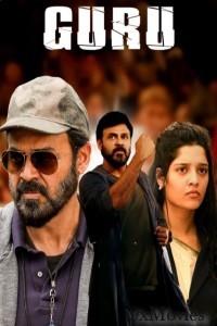 Guru (2017) ORG Hindi Dubbed Movie