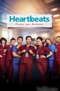 Heartbeats Pyaar Aur Armaan (2024) Season 1 Hindi Web Series