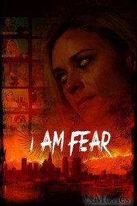 I Am Fear (2020) ORG Hindi Dubbed Movie