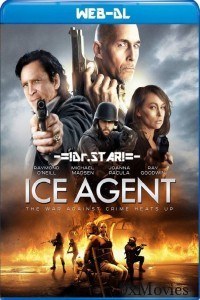 Ice Agent (2013) Hindi Dubbed Movie