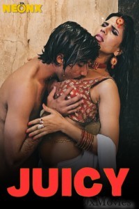 Juicy (2024) Neonx Hindi Short Film