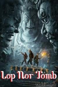 Lop Nor Tomb (2023) ORG Hindi Dubbed Movie