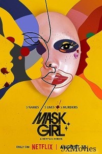 Mask Girl (2023) Season 1 Hindi Dubbed Web Series