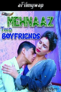 Mehnaaz Two Boyfriends (2024) GoddesMahi Hindi Hot Short Film