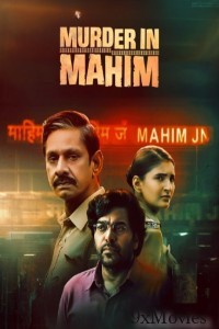 Murder in Mahim (2024) Season 1 Hindi Web Series