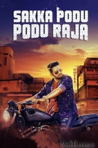 Sakka Podu Podu Raja (2017) ORG UNCUT Hindi Dubbed Movie