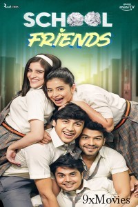 School Friends (2023) Season 1 Hindi Web Series