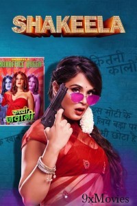 Shakeela (2020) Hindi Movie