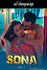 Sona (2024) Part 1 ULLU Hindi Hot Web Series