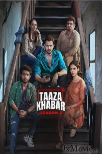 Taaza Khabar (2024) Season 2 Hindi Web Series