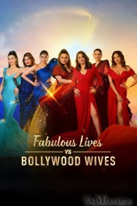 The Fabulous Lives of Bollywood Wives (2024) Season 3 Hindi Web Series