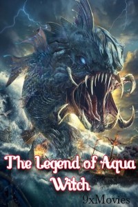 The Legend of Aqua Witch (2022) ORG Hindi Dubbed Movie