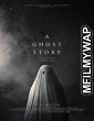 A Ghost Story (2017) Hindi Dubbed Movie