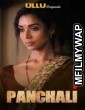 Panchali (2019) UNRATED Hindi Season 1 Complete Show