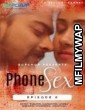 Phone Sex (2020) UNRATED Hindi GupChup Season 1 Complete Show