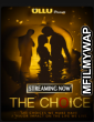 The Choice (2019) Hindi Complete Season 1 TV Shows