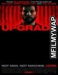 Upgrade (2018) Hindi Dubbed Movie