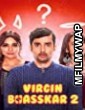 Virgin Bhasskar (2020) Hindi Season 2 Complete Show