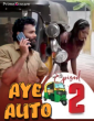 Aye Auto 2 (2024) Primextream Hot Malayalam Short Film