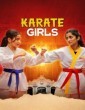 Karate Girls (2024) Season 1 Hindi Web Series