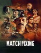 Match Fixing (2025) Hindi Movie