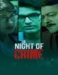 The Night of Crime (2024) Season 1 Bengali Web Series