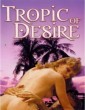 Tropic of Desire (1979) English Movie