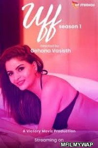 Uff (2020) Hindi Season 1 Complete Show